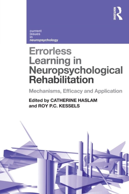 Book cover of: Errorless Learning in Neuropsychological Rehabilitation. By: Catherine Haslam