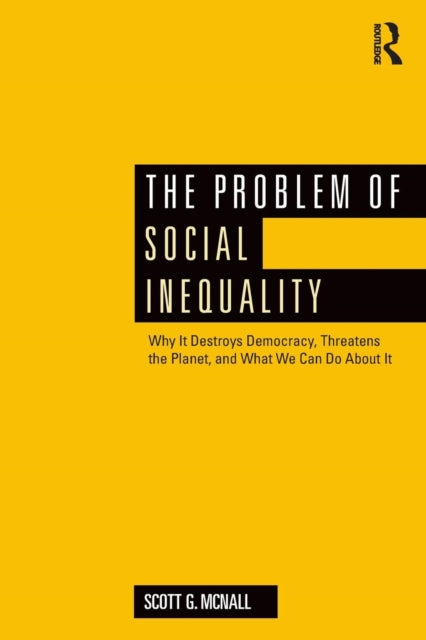 Book cover of: Problem of Social Inequality. By: Scott G. McNall