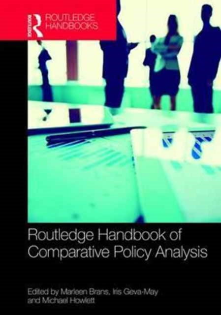 Book cover of: Routledge Handbook of Comparative Policy Analysis. By: Marleen Brans