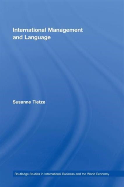 Book cover of: International Management and Language. By: Susanne Tietze