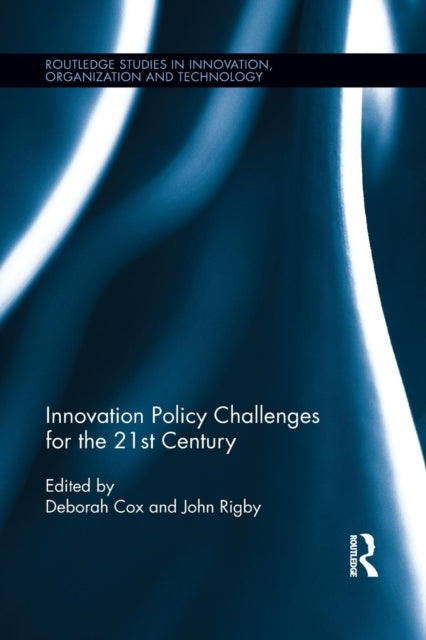 Book cover of: Innovation Policy Challenges for the 21st Century. By: Deborah Cox