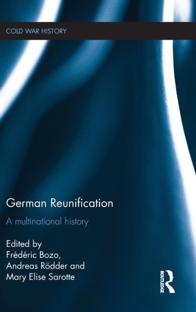 Book cover of: German Reunification. By: Andreas Rödder