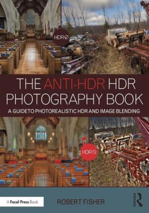 Anti-HDR HDR Photography Book