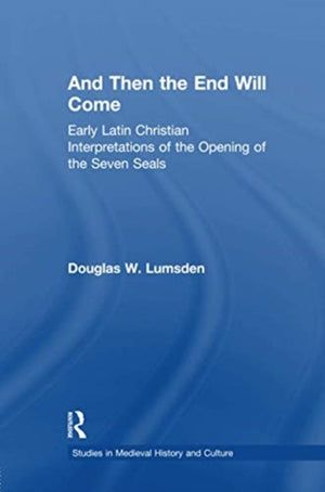 And Then the End Will Come