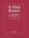 Arthur Jensen: Consensus And Controversy