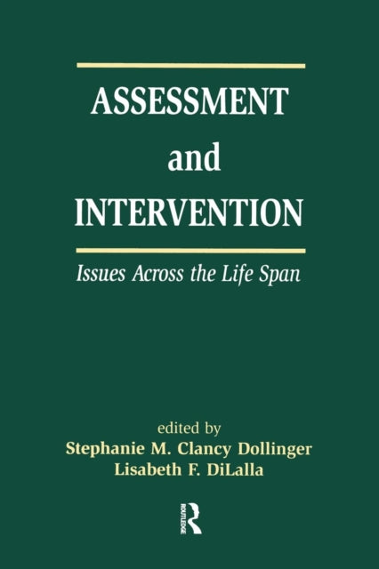 Book cover of: Assessment and Intervention Issues Across the Life Span. By: Stephanie M. C. Dollinger