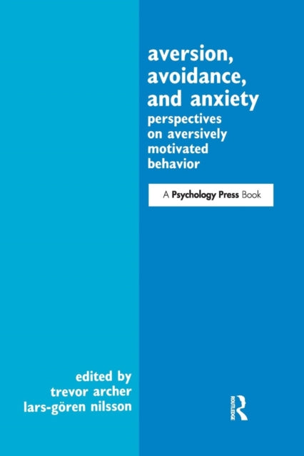 Book cover of: Aversion, Avoidance, and Anxiety. By: Trevor Archer
