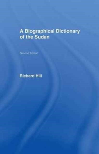 A Biographical Dictionary of the Sudan