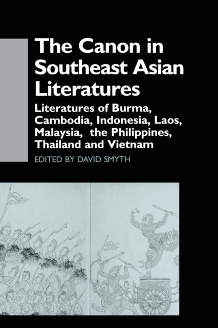 Book cover of: Canon in Southeast Asian Literature. By: David Smyth