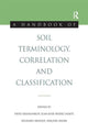 Book cover of: Handbook of Soil Terminology, Correlation and Classification. By: Pavel Krasilnikov