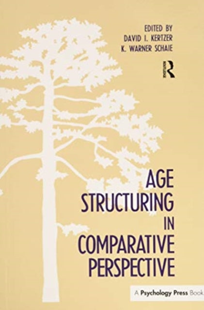 Book cover of: Age Structuring in Comparative Perspective. By: David I. Kertzer