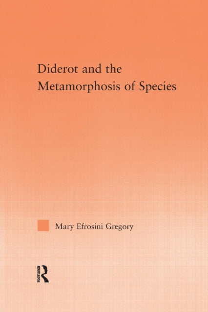 Book cover of: Diderot and the Metamorphosis of Species. By: Mary Gregory