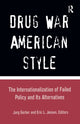 Book cover of: Drug War American Style. By: Jurg Gerber