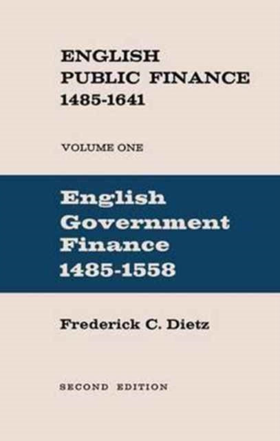 Book cover of: English Public Finance. By: Dietz, Frederick Charles