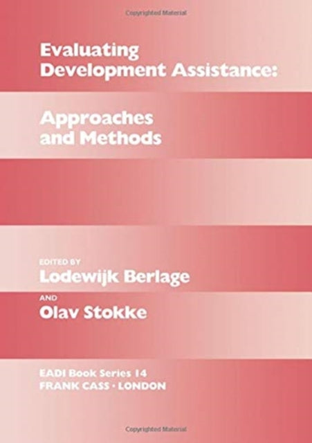 Book cover of: Evaluating Development Assistance. By: Lodewijk Berlage