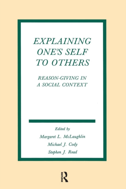 Explaining One's Self To Others