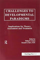Book cover of: Challenges To Developmental Paradigms. By: Philip R. Zelazo