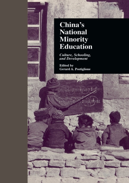 Book cover of: China's National Minority Education. By: Gerard A. Postiglione