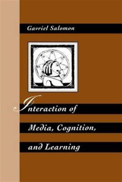 Book cover of: Interaction of Media, Cognition, and Learning. By: Gavriel Salomon