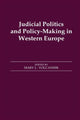 Book cover of: Judicial Politics and Policy-making in Western Europe. By: Mary L. Volcansek