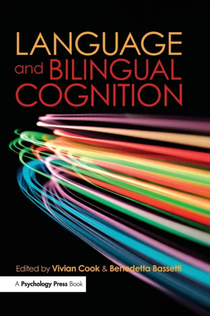 Book cover of: Language and Bilingual Cognition. By: Vivian Cook