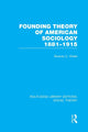 Book cover of: Founding Theory of American Sociology, 1881-1915 (RLE Social Theory). By: Roscoe C. Hinkle