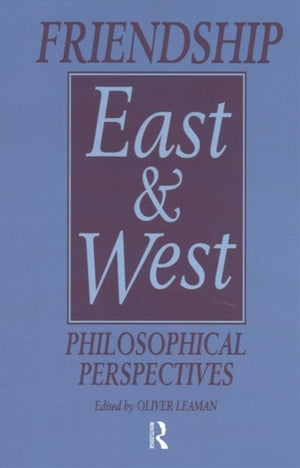 Friendship East and West