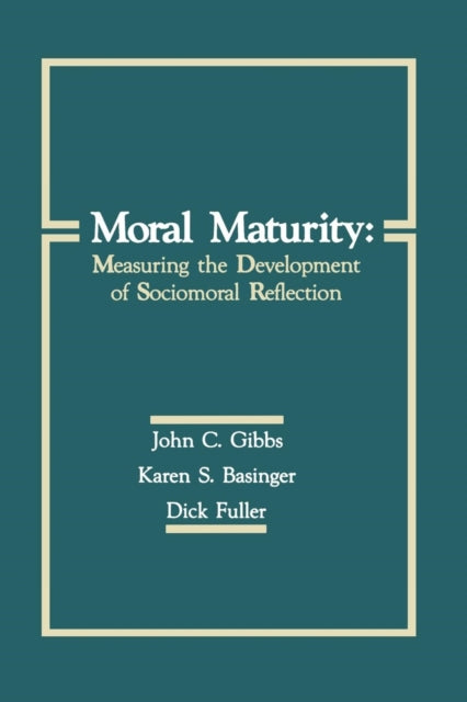 Book cover of: Moral Maturity. By: John C. Gibbs