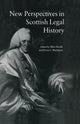 Book cover of: New Perspectives in Scottish Legal History. By: A.K.R. Kiralfy