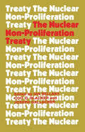 The Nuclear Non-proliferation Treaty