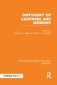 Book cover of: Ontogeny of Learning and Memory (PLE: Memory). By: Norman E. Spear