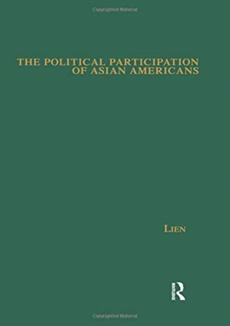 Book cover of: Political Participation of Asian Americans. By: Pei-Te Lien