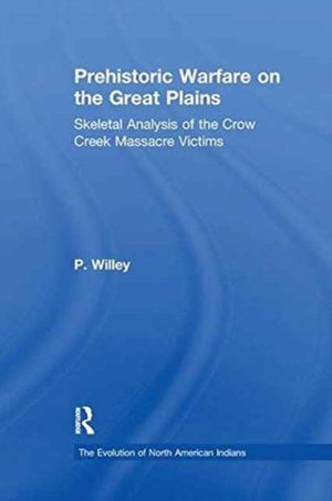 Prehistoric Warfare on the Great Plains