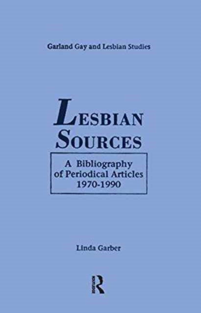 Book cover of: Lesbian Sources. By: Linda Garber