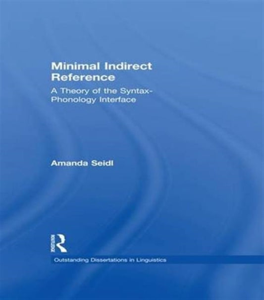 Book cover of: Minimal Indirect Reference. By: Amanda Seidl