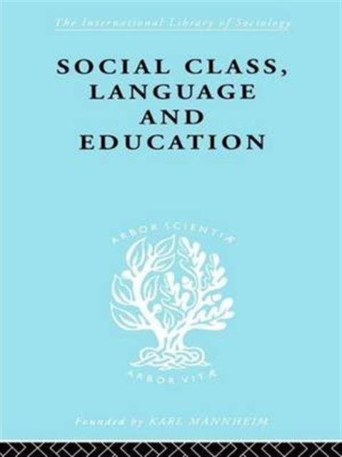 Book cover of: Social Class Language and Education. By: Denis Lawton