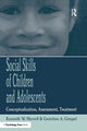 Book cover of: Social Skills of Children and Adolescents. By: Kenneth W. Merrell