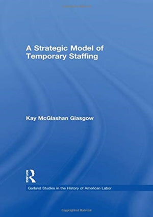 A Strategic Model of Temporary Staffing