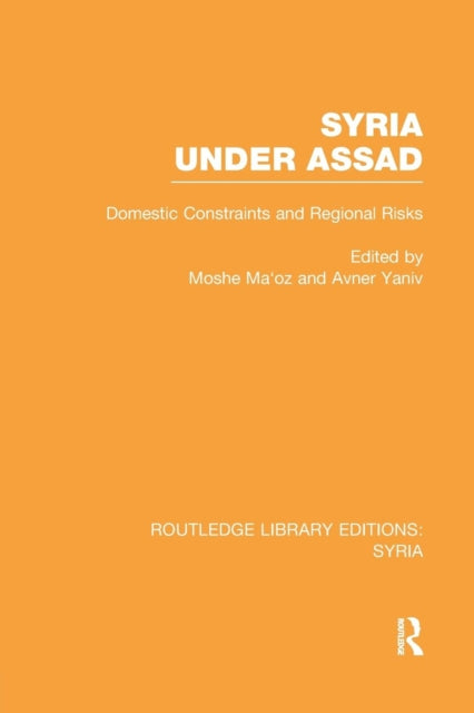 Book cover of: Syria Under Assad (RLE Syria). By: Moshe Maoz