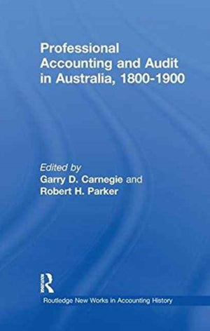 Professional Accounting and Audit in Australia, 1880-1900