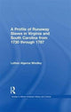 Book cover of: Profile of Runaway Slaves in Virginia and South Carolina from 1730 through 1787. By: Lathan A. Windley
