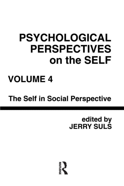 Book cover of: Psychological Perspectives on the Self, Volume 4. By: Jerry Suls