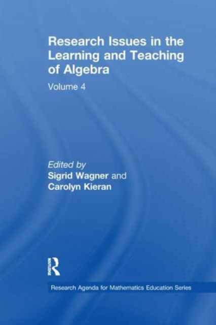 Book cover of: Research Issues in the Learning and Teaching of Algebra. By: Sigrid Wagner