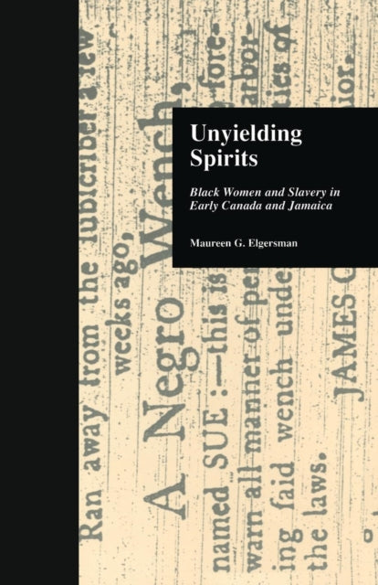 Book cover of: Unyielding Spirits. By: Maureen G. Elgersman