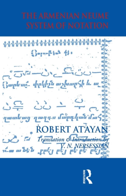 Book cover of: Armenian Neume System of Notation. By: R. A. Atayan