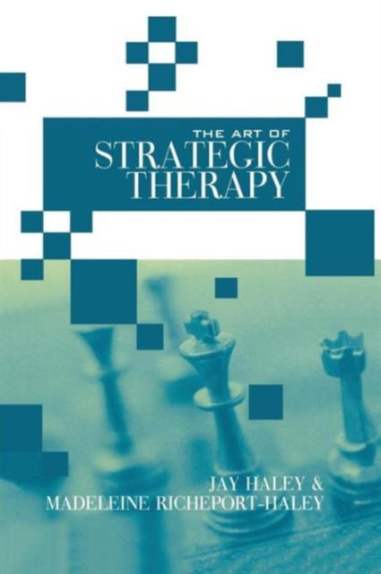 Book cover of: Art of Strategic Therapy. By: Jay Haley