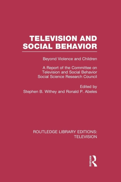 Book cover of: Television and Social Behavior. By: Stephen B. Withey