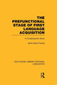 Book cover of: Prefunctional Stage of First Language Acquistion (RLE Linguistics C: Applied Linguistics). By: Ianthi-Maria Tsimpli