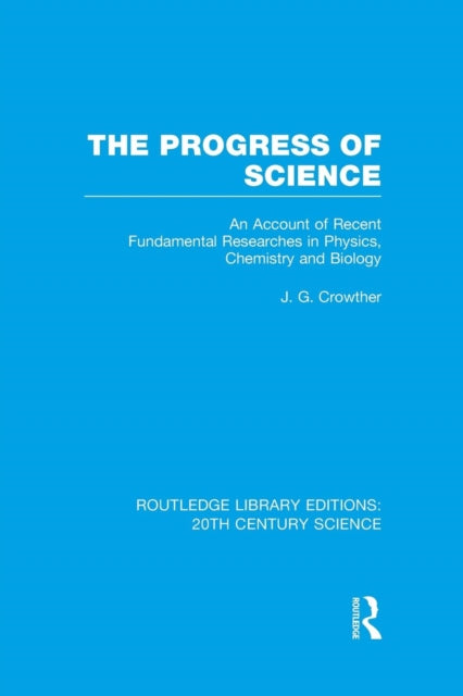 Book cover of: Progress of Science. By: J. G. Crowther