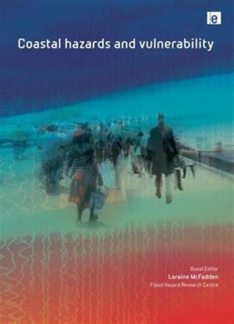 Book cover of: Coastal Hazards and Vulnerability. By: Loraine McFadden